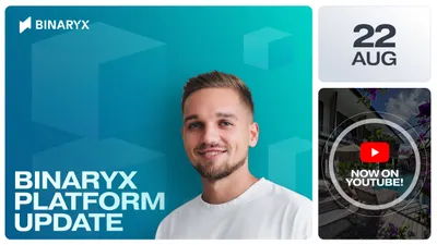 Оновлення платформи Binaryx 22 серпня: прискорення маркетплейсу, реферальна панель для партнерів та інше