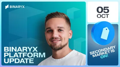 Вторинний ринок запущено! Оновлення платформи Binaryx — 5 жовтня
