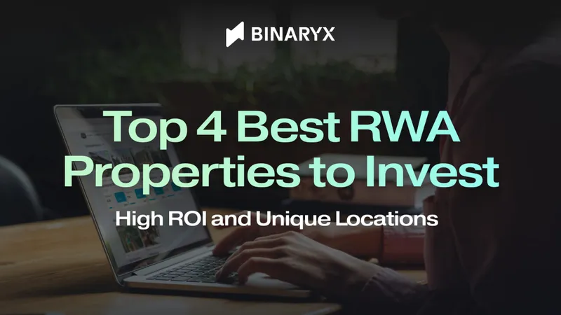 Top 4 des meilleurs biens RWA ou investir : ROI eleve et emplacements uniques